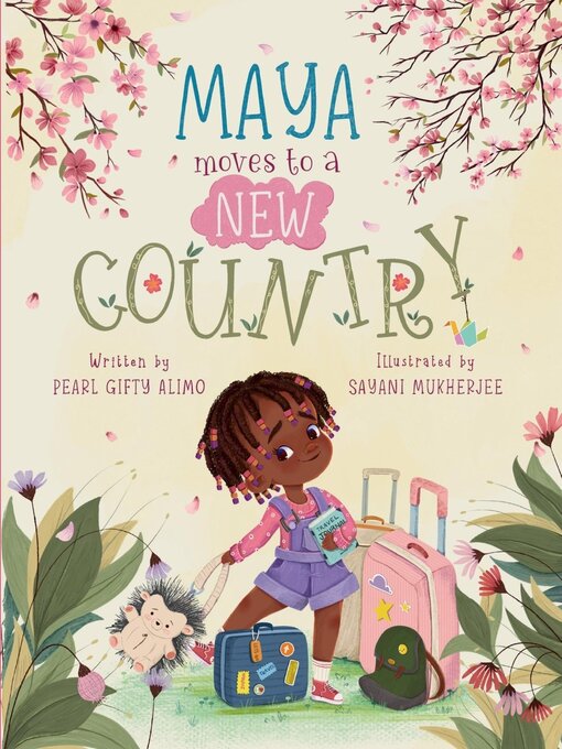 Title details for Maya Moves to a New Country by Pearl Gifty Alimo - Available